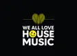 We All Love House Music thumbnail