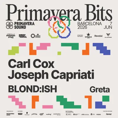 Primavera Bits 2026: Carl Cox, Joseph Capriati, BLOND:ISH, Greta - EDM event at Parc del Fòrum in Barcelona