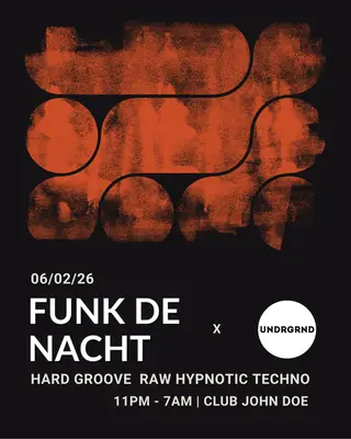 FUNK DE NACHT x UNDRGRND at John Doe