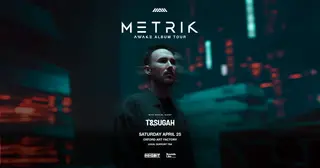 Metrik + T & Sugah - Sydney at Oxford Art Factory