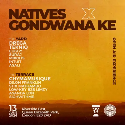 NATIVES X GONDWANA KE - EDM event at Riverside East in London