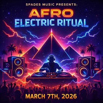 SPADES MUSIC PRESENTS: AFRO ELECTRIC RITUAL – MARCH 7TH, 2026 - EDM event at TBA - Secret Location in Paris