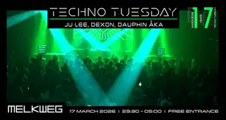 Techno Tuesday Amsterdam '17 Years', Ju Lee, Dexon, Dauphin Åka at Melkweg