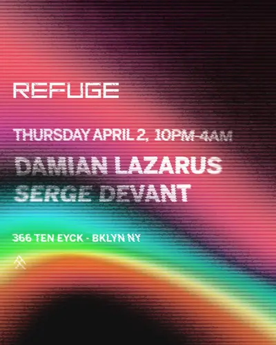 Refuge Thursday with Damian Lazarus Refuge Thursday with Damian Lazarus - EDM event at Refuge in New York City
