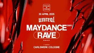 UNREAL X FACE 2 FACE: MAYDANCE COLOGNE at Carlswerk Victoria