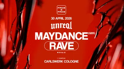UNREAL X FACE 2 FACE: MAYDANCE COLOGNE - EDM event at Carlswerk Victoria in Cologne