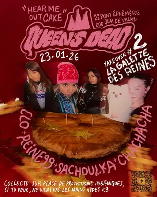 Queen's Dead Take Over 'La Galette des Reines 2 at Point Ephémère