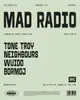 Tone Troy, Neighbours, Wudio, bdrmDJ