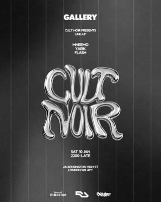 CULT NOIR & Gallery - MNEEMO, YARIK & Friends at Gallery