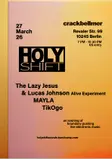 HolyShift LIVE TAKEOVER IV with The Lazy Jesus & Lucas Johnson Alive Experiment, MAYLA, TikOgo thumbnail HolyShift LIVE TAKEOVER IV with The Lazy Jesus & Lucas Johnson Alive Experiment, MAYLA, TikOgo thumbnail