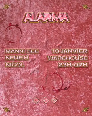 ALARMA #14: Nene H, MANNI DEE, Nicol at TBA - Secret warehouse ALARMA #14: Nene H, MANNI DEE, Nicol at TBA - Secret warehouse