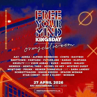 Free Your Mind X Oranjebloesem Kingsday at RAI Amsterdam Free Your Mind X Oranjebloesem Kingsday at RAI Amsterdam