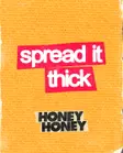 HONEY HONEY  thumbnail