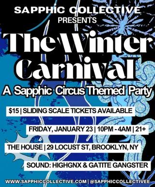 The Winter Carnival (A Queer Party) at The House The Winter Carnival (A Queer Party) at The House