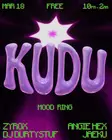 Kudu: Angie Hex, DJ Durtystuf, Jæku, zyrox thumbnail
