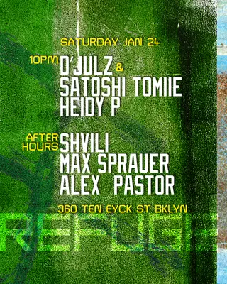 Refuge Saturdays with D'Julz & Satoshi Tomiie, Shvili, Max Sprauer at Refuge