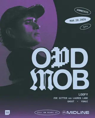 MMW26: ODD MOB 03.28 at Midline MMW26: ODD MOB 03.28 at Midline