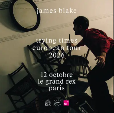 James Blake - Trying Times European Tour James Blake - Trying Times European Tour - EDM event at Le Grand Rex in Paris