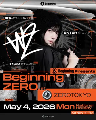 Beginning ZERO at Zerotokyo Beginning ZERO at Zerotokyo