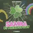 SAMBA LDN: ST PADDY'S DAY thumbnail