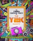 The 2000s Forever Parrty by THE Y2K Parrty - Saturdays at Mehanata NYC thumbnail