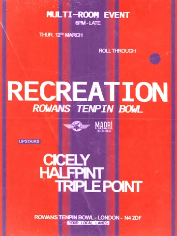 RECREATION x Rowans Tenpin Bowl at Rowans Tenpin Bowl RECREATION x Rowans Tenpin Bowl at Rowans Tenpin Bowl