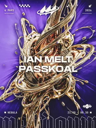 MELTDOWN — Ian Melt & PASSKOAL — NEBULA at TBA - NEBULA RENNES