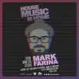 House Music is Home. Mark Farina, Chosen Fews Alan King, LEGO and More thumbnail