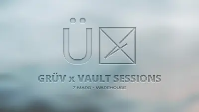 GRÜV x Vault Sessions • Warehouse - EDM event at TBA - Warehouse in Barcelona