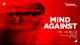 SIGNAL presents Mind Against