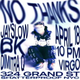 No Thanks 04/18 at Virgo No Thanks 04/18 at Virgo