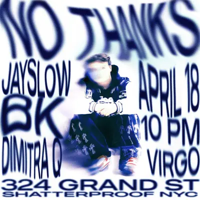 No Thanks 04/18 - EDM event at Virgo in New York