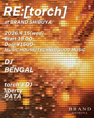 RE:[torch] at BRAND SHIBUYA