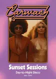 Carwash Daytime Disco - Sunset Sessions (5PM-10PM) - Disco, Funk, Retro Vibes - 28 March at Cor thumbnail