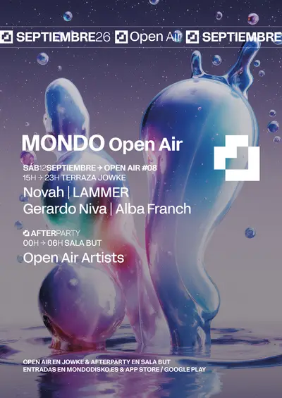 Mondo OPEN AIR #07: NOVAH / LAMMER / Gerardo Niva / Alba Franch Mondo OPEN AIR #07: NOVAH / LAMMER / Gerardo Niva / Alba Franch - EDM event at Terraza Jowke in Madrid