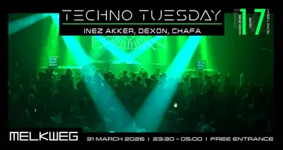 Techno Tuesday Amsterdam '17 Years', Inez Akker, Dexon, CHAFA Techno Tuesday Amsterdam '17 Years', Inez Akker, Dexon, CHAFA - EDM event at Melkweg in Amsterdam
