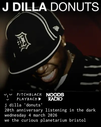 Pitchblack Playback: J Dilla 'Donuts' (20th Anniversary) listening session in the dark - EDM event at We The Curious Planetarium in Brussels