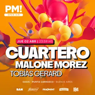 Cuartero & MORE ARTISTS - by PM OPEN AIR, OASIS PUNTA CARRASCO at TBA - Oasis, Punta Carrasco