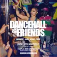 DANCEHALL & FRIENDS - Bashment, Soca, Reggae until 4AM in London thumbnail