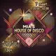 Mia's HOUSE of DISCO