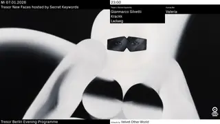 Tresor New Faces hosted by Secret Keywords at Tresor / Globus