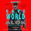 Alok presents Rave The World Alok presents Rave The World