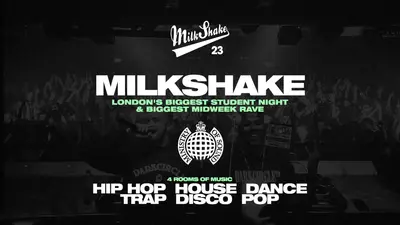 Milkshake, Ministry Of Sound - London's Biggest Student Night - EDM event at Ministry Of Sound in London