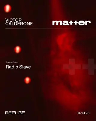 Refuge Sunday Marathon with Victor Calderone + Radio Slave at Refuge Refuge Sunday Marathon with Victor Calderone + Radio Slave at Refuge