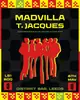 Standard Records presents: MADVILLA & T Jacques