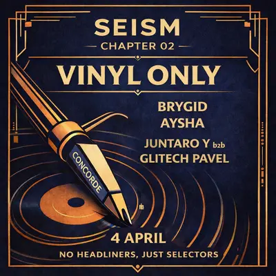 SEISM: VINYL ONLY CHAPTER 02 (Starlane) SEISM: VINYL ONLY CHAPTER 02 (Starlane) - EDM event at Starlane Pizza Bar in London
