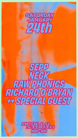 Apollo Studio presents Sepp, Raw Phonics, Richard O'Bryan, Negk & Special Guest at Apollo Studio