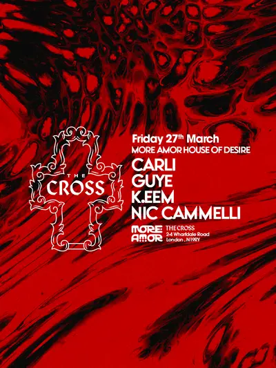 House of Desire by More Amor. London 27th March 2026  - EDM event at The Cross in London