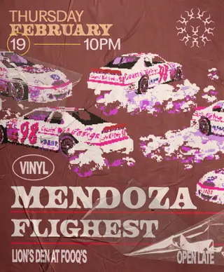 Mendoza + Flighest at Lion's Den