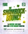The Shamrock Bounce. A St. Patrick's House Music Day Party thumbnail